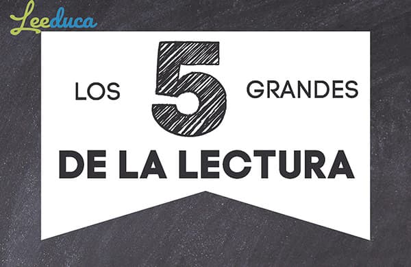 Los cinco grandes de la lectura
