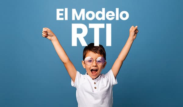 El Modelo RTI (Respuesta a la Intervención): Una guía práctica para la prevención y tratamiento de las dificultades en el aprendizaje de la lectura